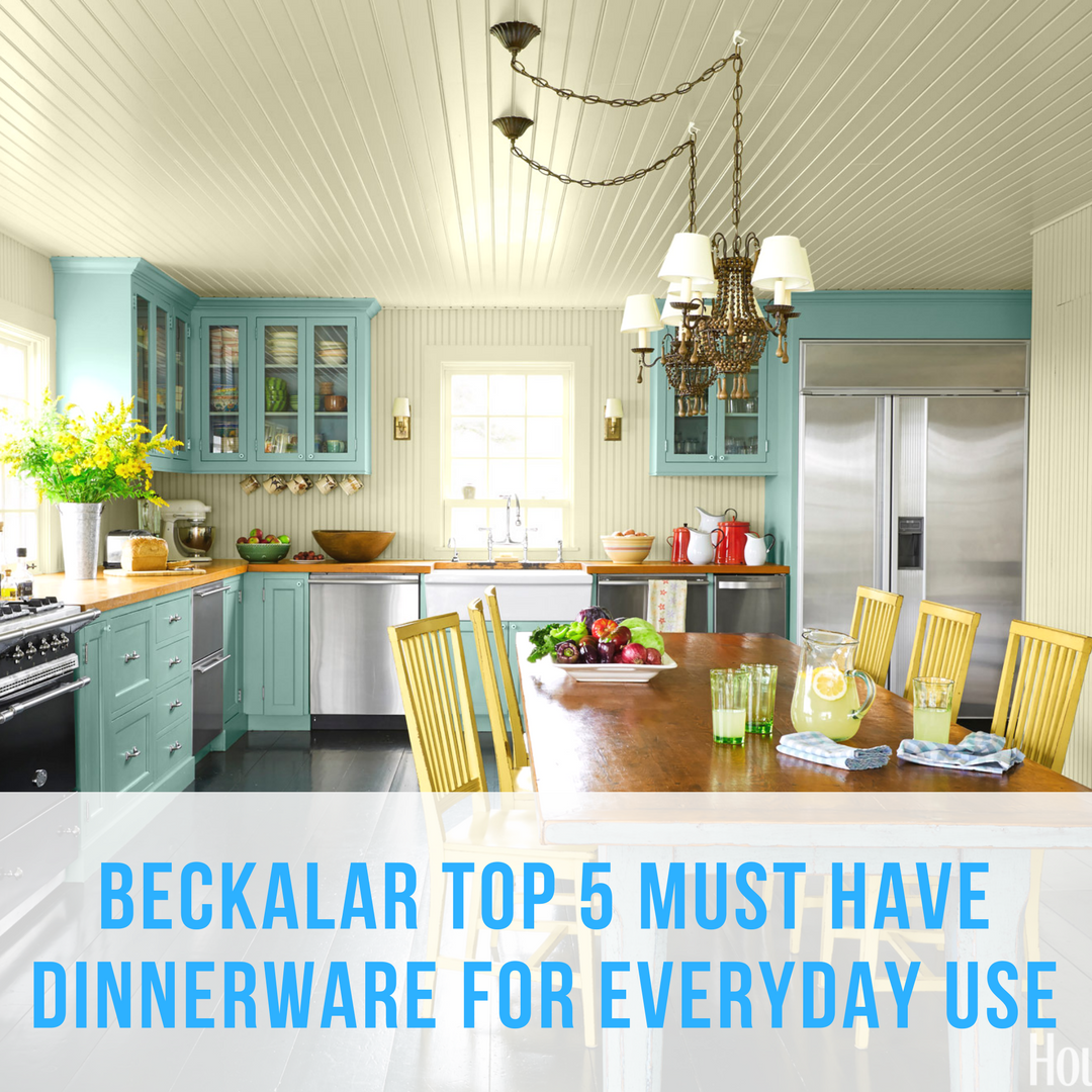 Beckalar Top 5 Must-Have Dinnerware for Everyday Use